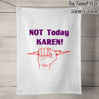 NOT TODAY KAREN! RANGE - 100% Linen Tea Towel - Off White Thumbnail