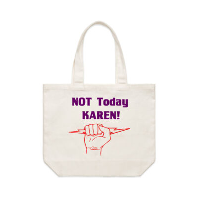 NOT TODAY KAREN! RANGE - AS Colour Shoulder Tote Bag Thumbnail