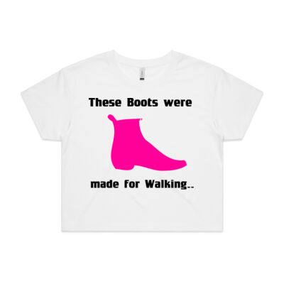 THESE BOOTS WERE MADE FOR WALKING - WOMEN'S TEES & HOODIES - AS COLOUR - Women's Crop Tee Thumbnail